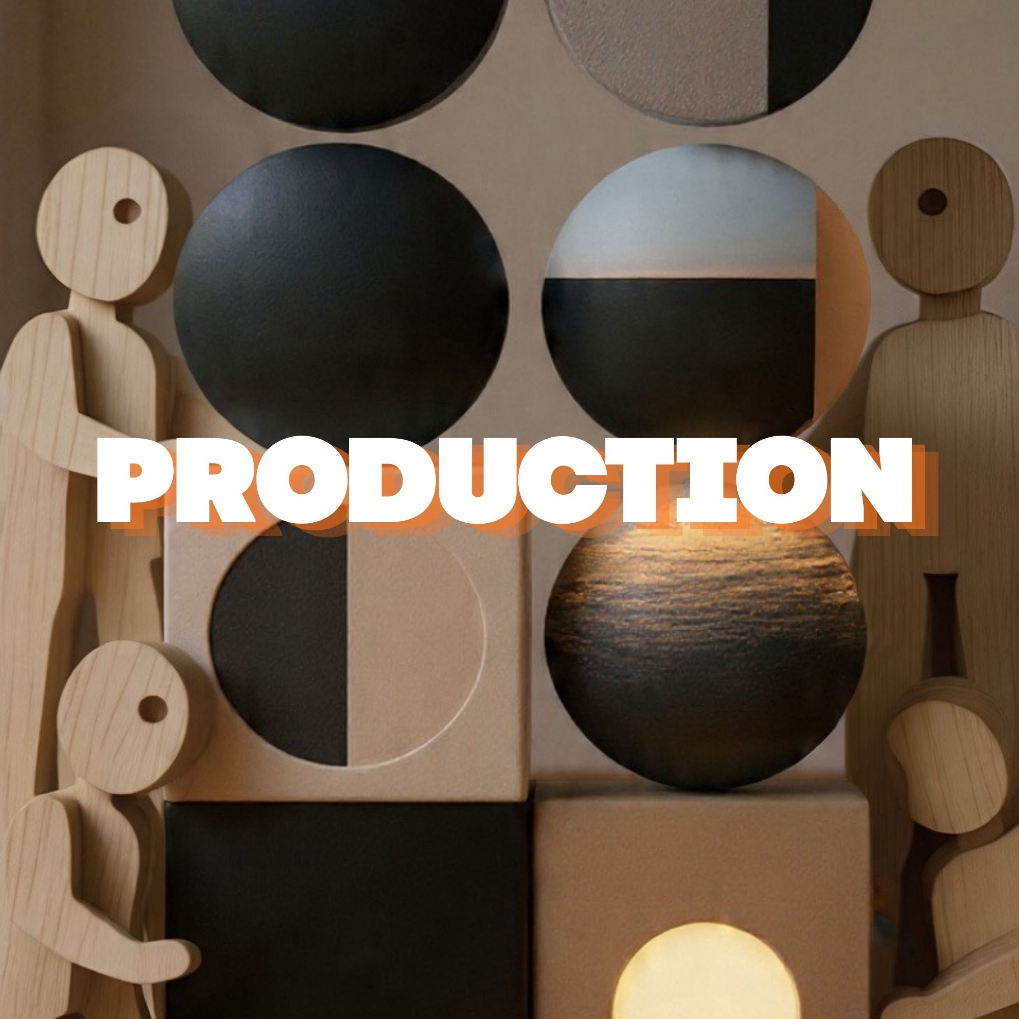 Production